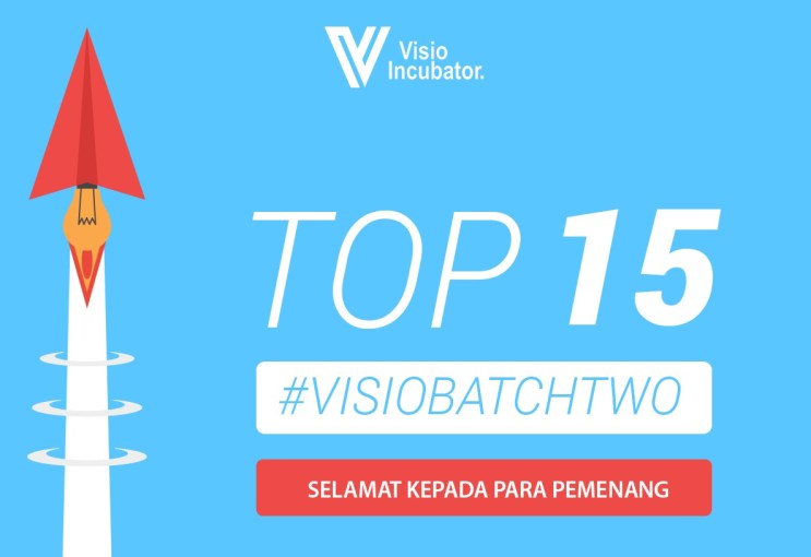 Visio Incubator Umumkan 15 Startup Terpilih untuk Dibina - DailySocial.ID