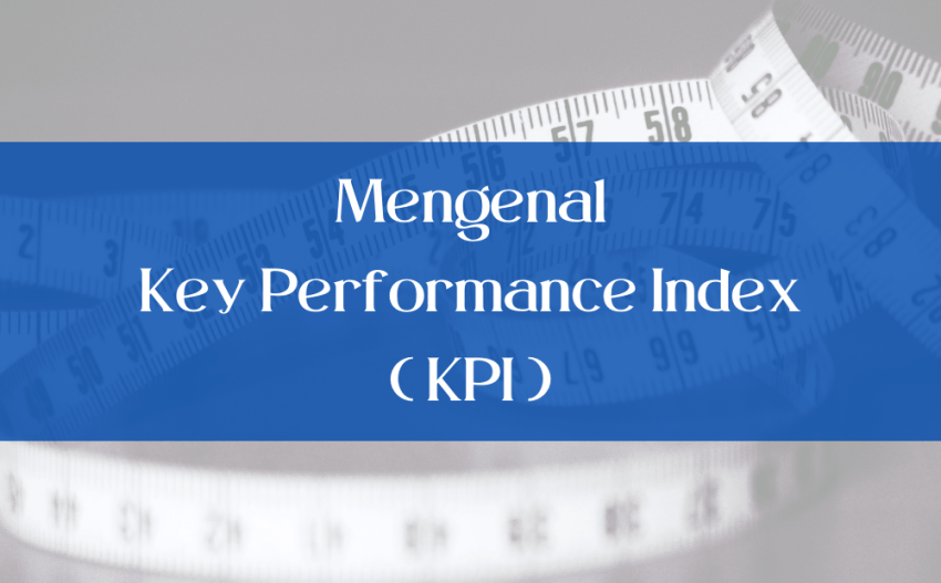 Key Performance Index (KPI), Pengukur Kinerja dalam Bisnis - DailySocial.ID
